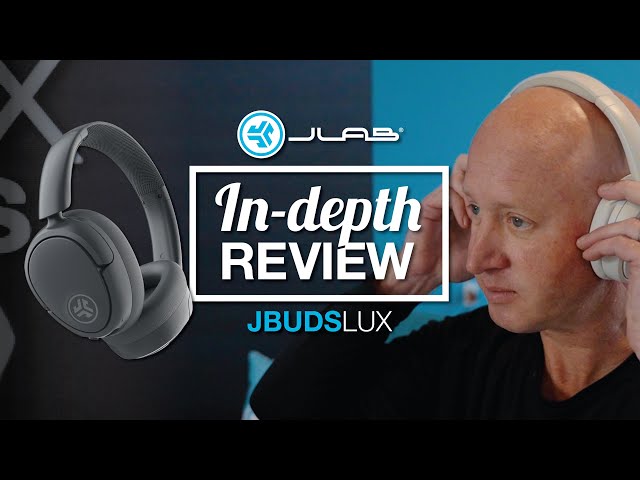 In-Depth Review: JBuds LUX ANC by JLab