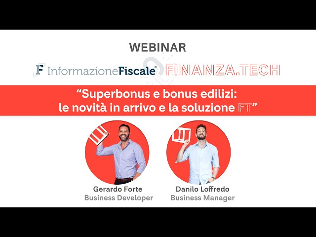 Webinar Informazione Fiscale &  Finanza.tech: novità Decreto Superbonus 110