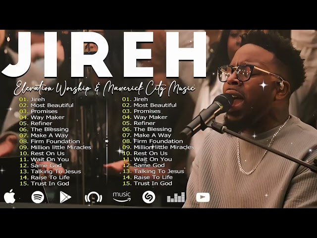 Jireh, Most Beautiful, Elevation Worship 2024