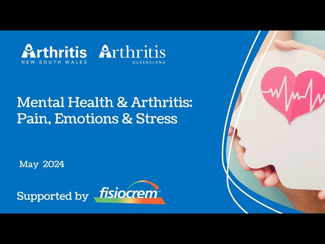 Mental Health & Arthritis: Pain, Emotions & Stress