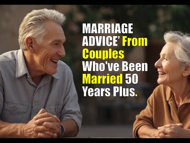 Don’t Get Married Before Watching This – ‘MARRIAGE ADVICE’ From Couples Who've Been Married 50 Years