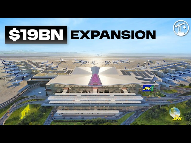 Inside New York's $19 Billion Airport Rebuild | JFK