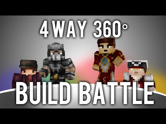 4 way, 360° Degree, Minecraft Build Battle