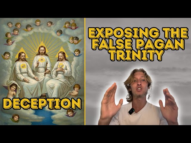 The Trinity Is A Deception From The Devil