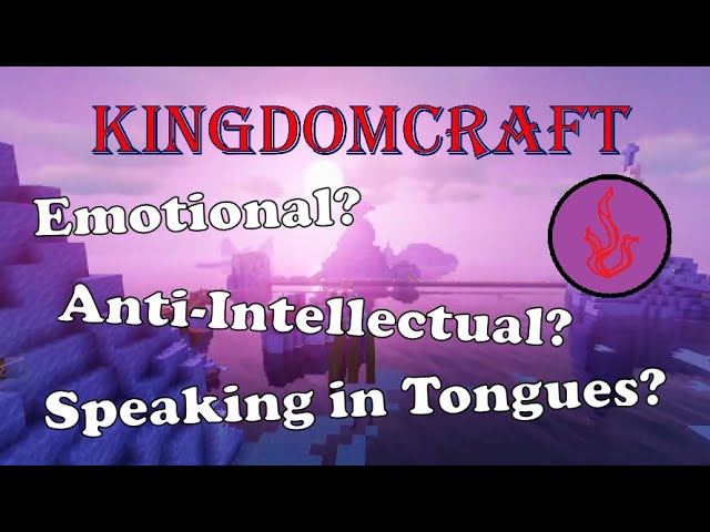 Why I'm not Pentecostal - KingdomCraft