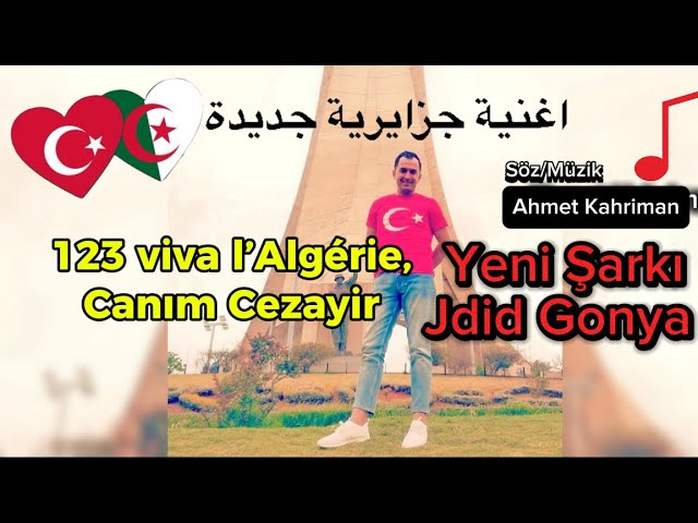 123 viva l’Algérie, canım Cezayir - Ahmet Kahriman