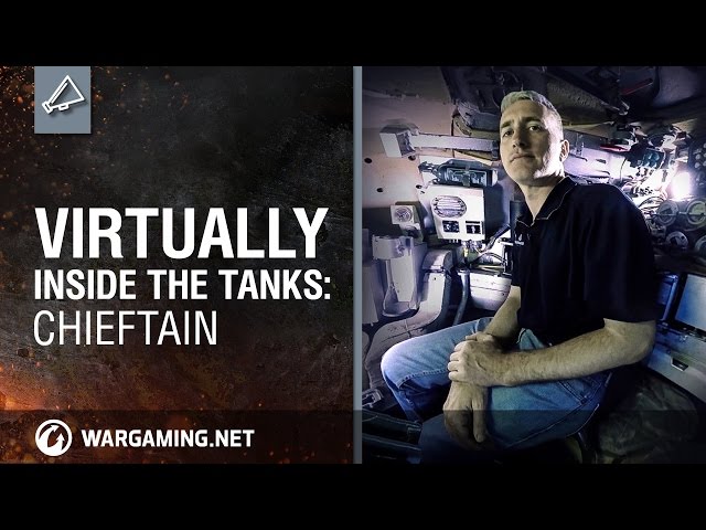 Virtually Inside the Tanks: Chieftain