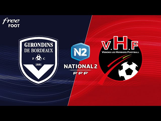 [REPLAY] Girondins de Bordeaux - Les Herbiers (match intégral) - GIRONDINS