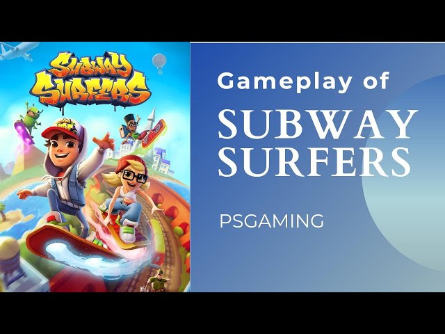 SUBWAY SURFERS GAMEPLAY// PSGAMING