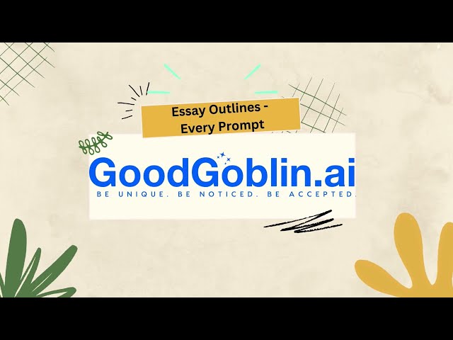 Essay Outlines with GoodGoblin