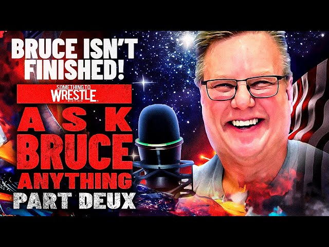 Bruce Isn't Finished *New Episode* Something To Wrestle with Bruce Prichard