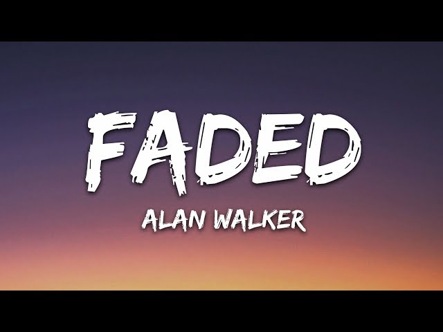 Alan Walker - Faded (Lyrics)