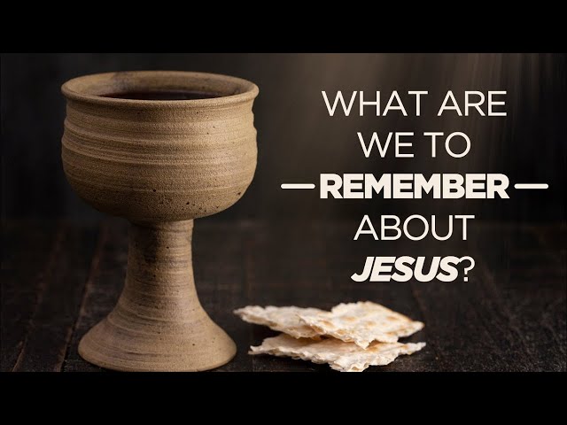 What Are We To Remember About Jesus    Sunday PM 01 19 2025   Pastor Bob Gray II