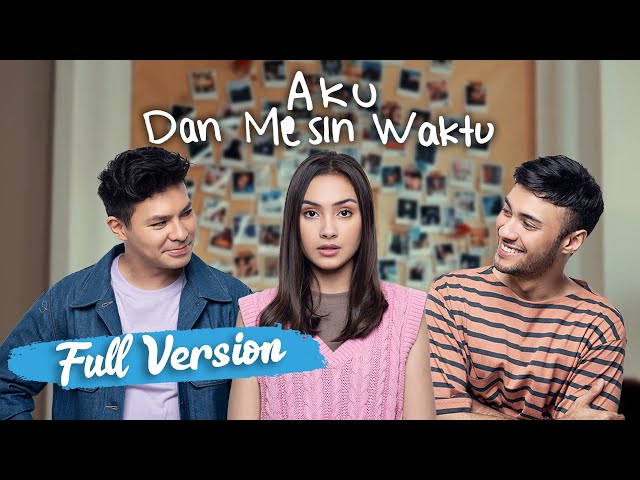 Aku Dan Mesin Waktu (Short Movie) - Caitlin Halderman, Refal Hady, Fero Walandouw