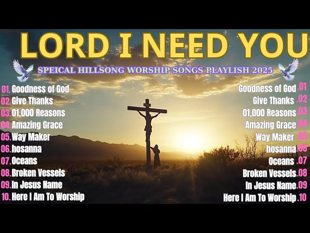 Special Hillsong Worship Songs Playlist 2025✝ Top 100 Praise And Worship Songs 2025~Peaceful Morning