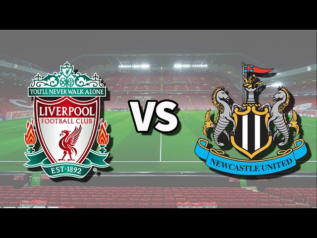 liverpool vs newcastle live stream commentary