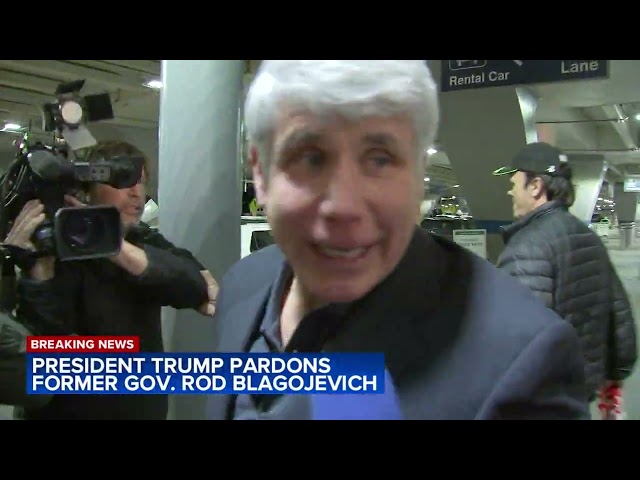 President Trump pardons ex-Illinois Gov. Blagojevich