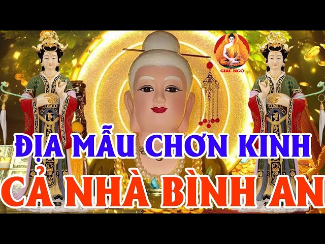 Có Duyên Nghe Sám Kinh Địa Mẫu Tích Đức Đầu Năm Mẹ Hộ Trì Tài Lộc Đầy Nhà Gia Đạo Bình An Mạnh Khỏe