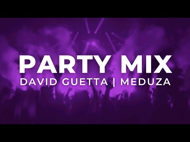 David Guetta, MEDUZA, James Hype | Party Mix | Best Remixes & Mashups