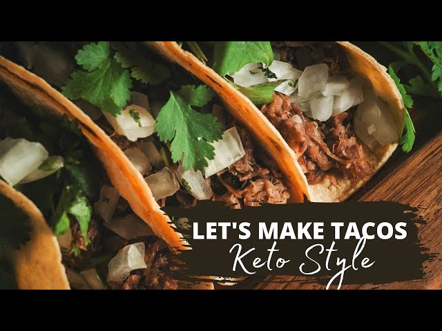 Low Carb Tacos | How to Make Delicious Keto Friendly Tacos