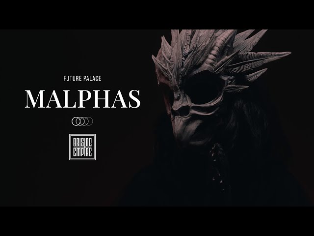 FUTURE PALACE - Malphas (OFFICIAL VIDEO)