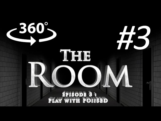 The RooM #3 VR 360° horror