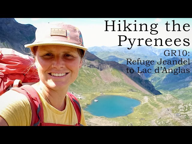 Hiking the GR10 // Into the High Pyrenees