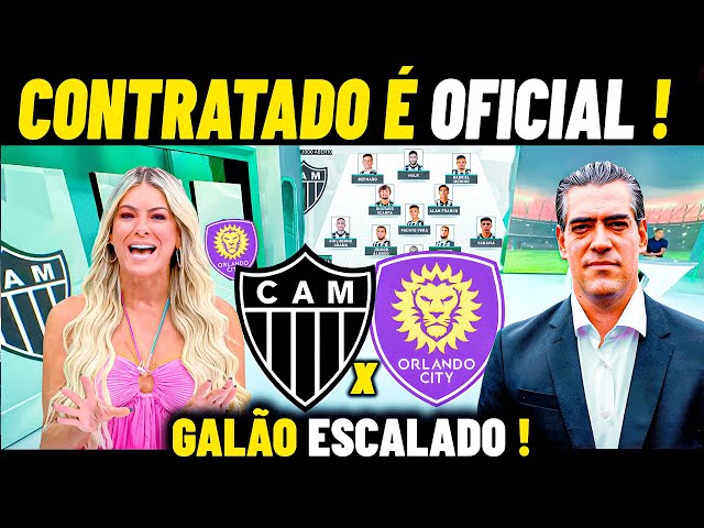 SABADO AGITADO NO GALO ! ATLÉTICO-MG x ORLANDO CITY NOVO REFORÇO NO ATLÉTICO, BRACKS CHEGOU AO GALÃO