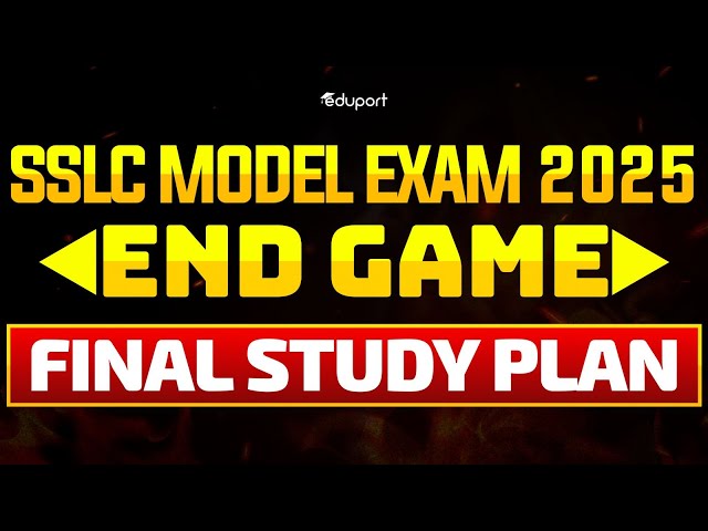 SSLC Model Exam 2025 | End Game Mega Study Plan | Eduport