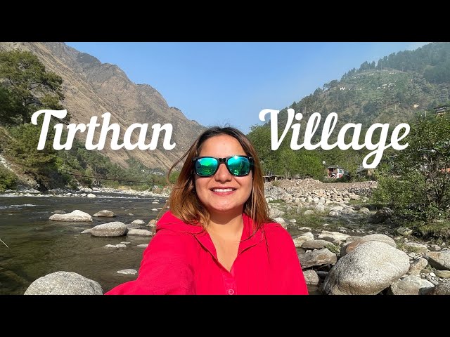 Tirathan valley- Jibhi - last roads for vehicle- Stay - food - tour guide