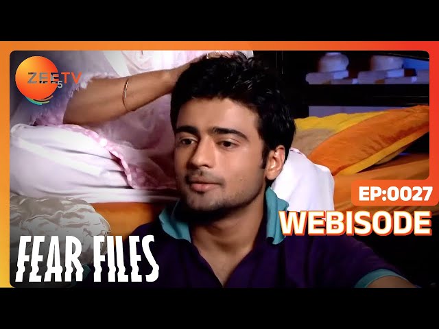 Fear Files - क्या होती है रूहानी दुनिया ? - Webisode - Hindi Horror Show - Zee TV