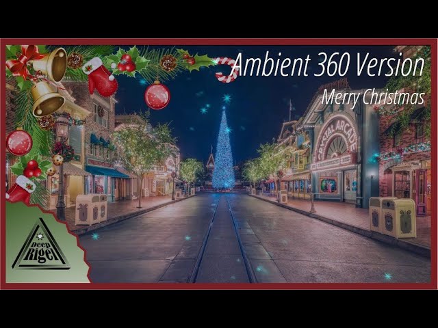 Merry Christmas (Ambient 360 Version)