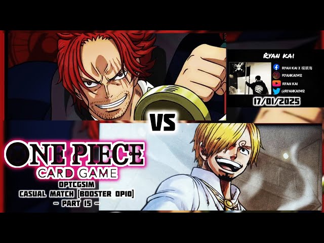 One Piece Card Game OPTCG Sim Casual Match Booster OP10 (Part 15) - Shanks vs Sanji