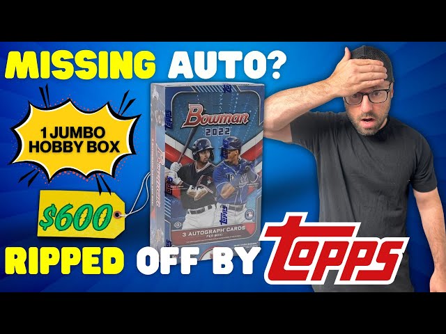 Topps Screwed us! 2022 Bowman Jumbo Hobby Box Opening.