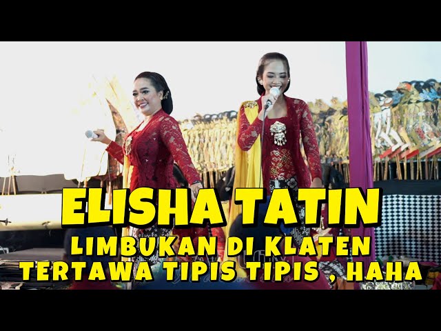 KETAWA TIPIS TIPIS || ELISHA TATIN DAN DALANG Ki Lingga Wisnu Indarto S.Sn || #LIMBUKAN #LIVE KLATEN