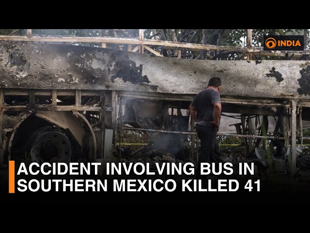 Accident involving a bus in southern Mexico killed 41 | DD India Live