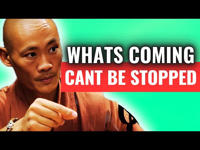 The PROPHECY of a SHAOLIN MONK: What awaits us as Humanity?