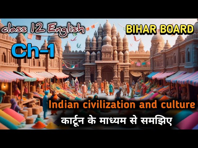 Animation || indian civilization and culture by Mahatma Gandhi || bihar board class 12 chapter 1||