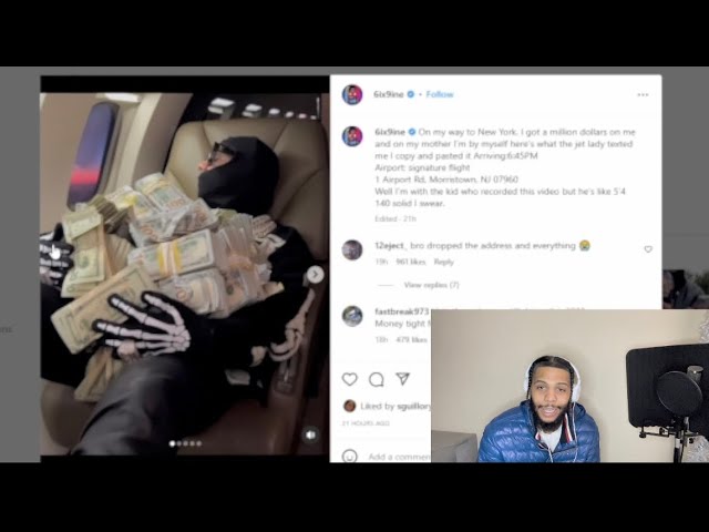 6ix9ine post video Dropping his Location with 1 Million dollars cash on him