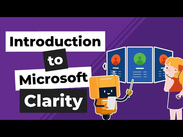 Introduction to Microsoft Clarity