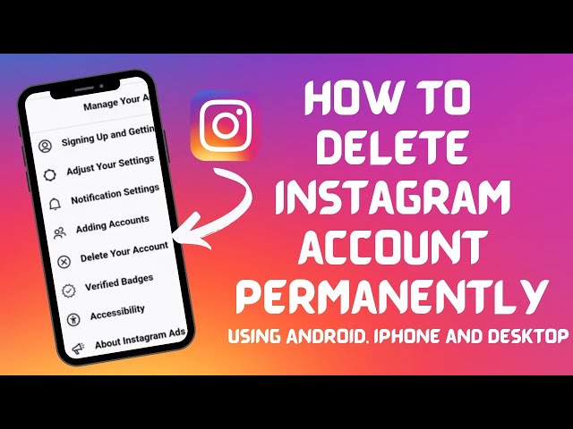 How to Delete Instagram Account Permanently using Desktop, Android and iPhone