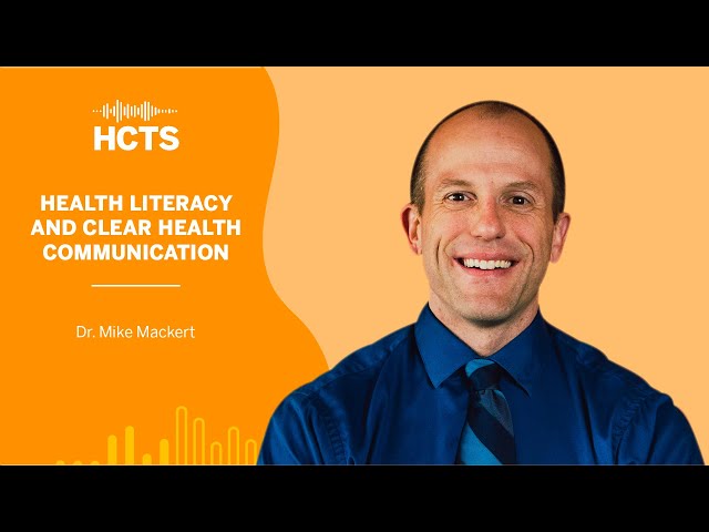 Health Literacy and Clear Health Communication