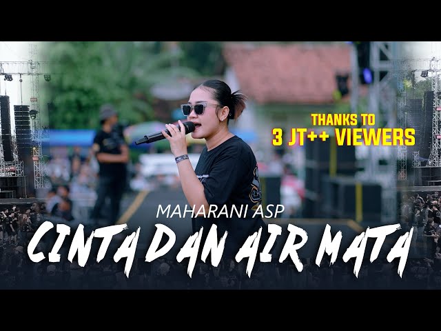 MAHARANI - CINTA DAN AIR MATA ( SERIKAT SUMBERSEWU FT MAHESA MUSIC )