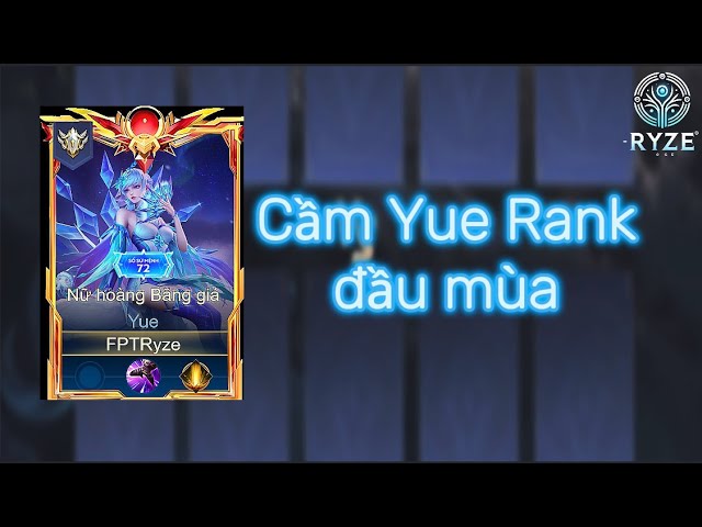 Cầm Yue Leo đơn Rank đầu mùa