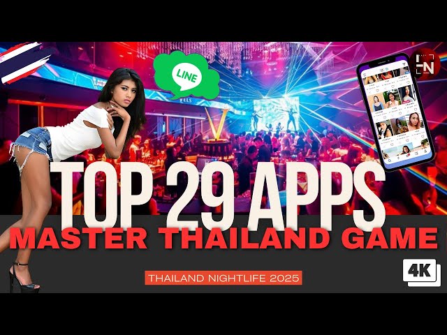 The Ultimate App Guide for Traveling and Nightlife in Thailand 2025 | Thailand Nightlife