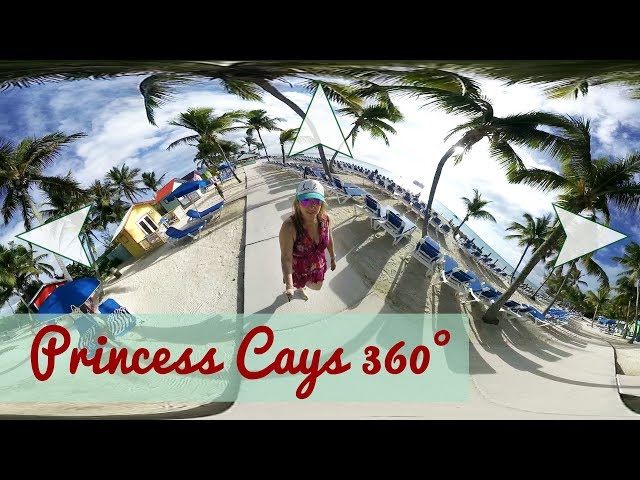 Princess Cays 360