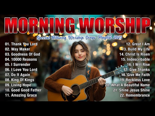 Best Christian Worship Songs of 2025 - Praise and Worship Music - Nonstop Christian Gospel Songs