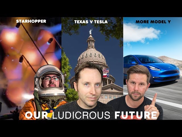 Ep 26 - Starhopper, Texas V Tesla, and More Model Y