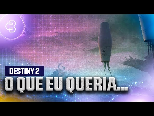 Esse é o MEU SONHO pra DESTINY 2: FRONTEIRAS...