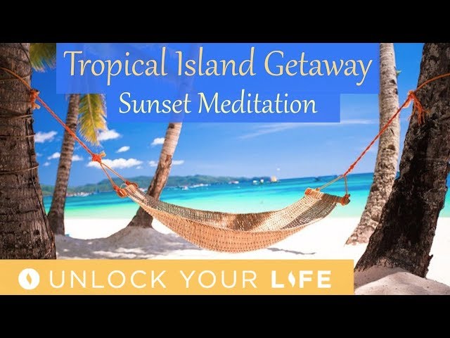 Tropical Island Beach Vacation Full Sensory Experience with Sunset Meditation for Sleep